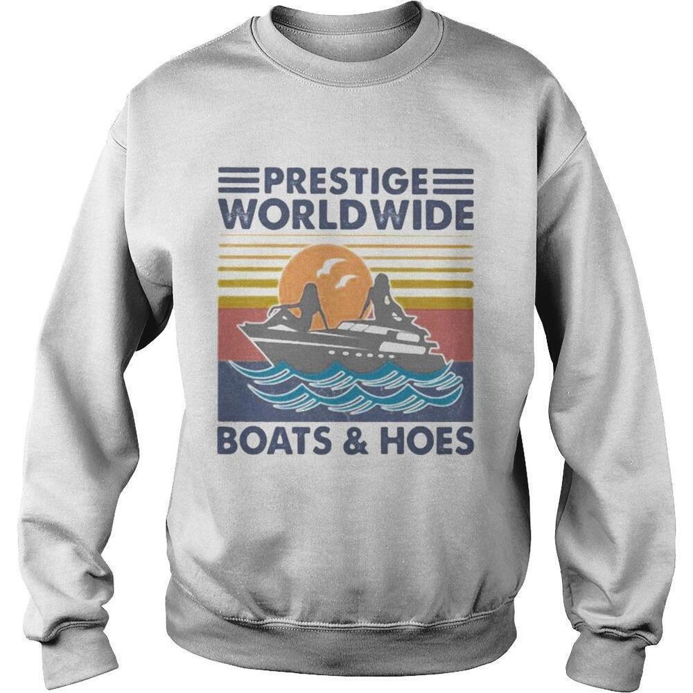 Ocean Prestige Worldwide Boats And HoesRetro Sweatshirt